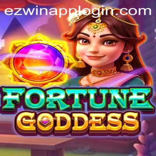 FORTUNEGODDESS: A Dive into the World of Thrills and Winning with EZWIN