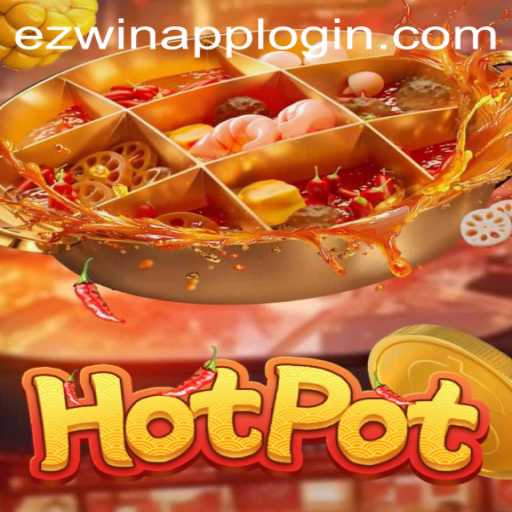 Exploring the Exciting World of Hotpot: Rules, Gameplay, and the EZWin App Login Experience